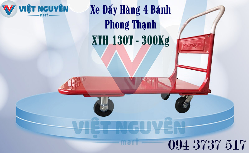 Xe Đẩy Hàng 4 Bánh 300kg Phong Thạnh XTH 130T Chính Hãng Giá Tốt Xe Đẩy Hàng 4 Bánh 300kg Phong Thạnh XTH 130T Chính Hãng Giá Tốt